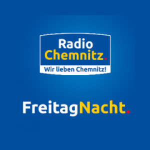 Radio Chemnitz Freitagnacht Live