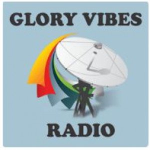Glory Vibes Radio